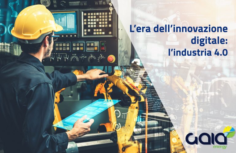 L’era dell’innovazione digitale - L’industria 4.0