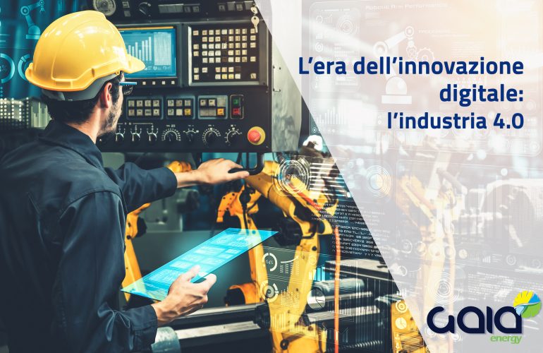 L’era dell’innovazione digitale -L’industria 4.0