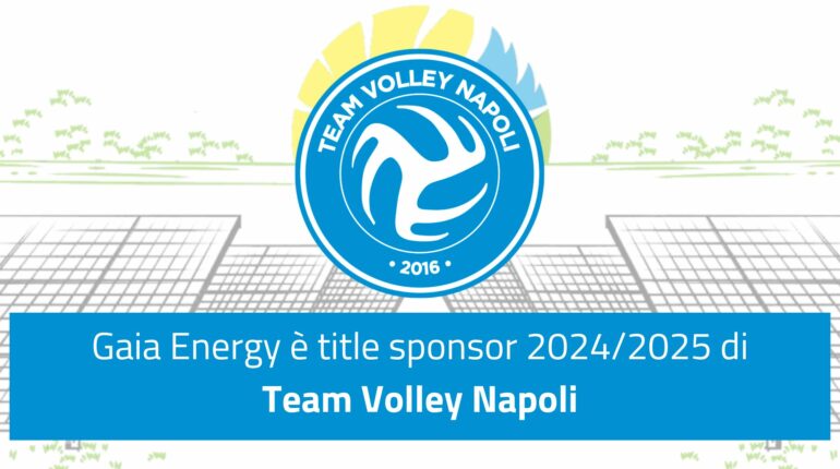 Il Team Volley Napoli si presenta al pubblico con un nuovo title sponsor: Gaia Energy