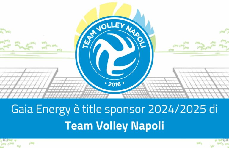 Il Team Volley Napoli si presenta al pubblico con un nuovo title sponsor: Gaia Energy