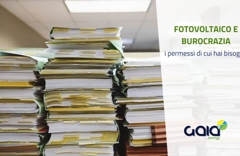 Fotovoltaico e burocrazia: ecco i permessi di cui hai bisogno