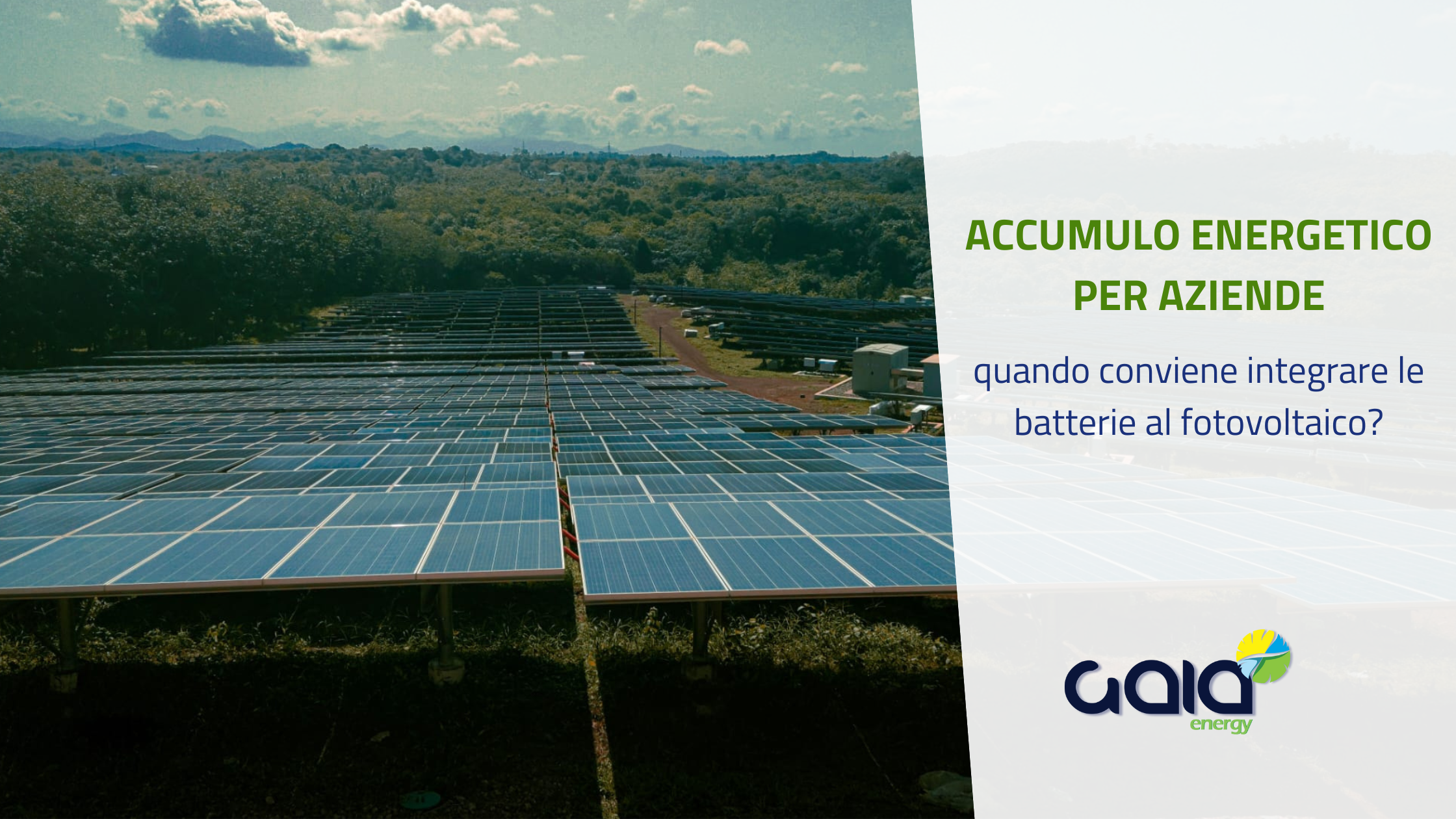 Accumulo energetico per aziende: quando conviene integrare le batterie al fotovoltaico?